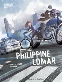 Les enquêtes de Philippine Lomar. Vol. 6. La folle affaire du saphir