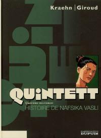 Quintett. Vol. 4. Histoire de Nafsika Vasli