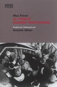 Le public comme partenaire : interventions esthétiques et politiques, 1949-1967