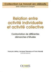 Relation entre activité individuelle et activité collective : confrontation de différentes démarches d'études