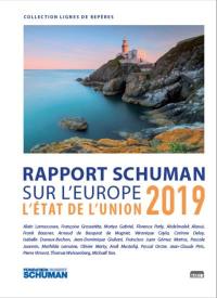 L'état de l'Union : rapport Schuman 2019 sur l'Europe