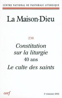 Maison Dieu (La), n° 238. Constitution sur la liturgie, 40 ans