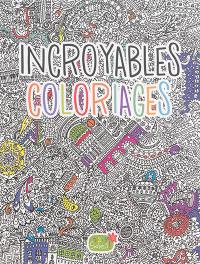 Incroyables coloriages