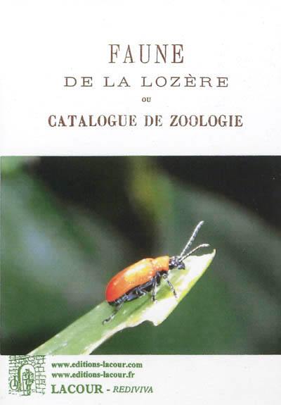 Faune de la Lozère ou Catalogue de zoologie contenant les animaux libres et domestiques observés dans le département de la Lozère