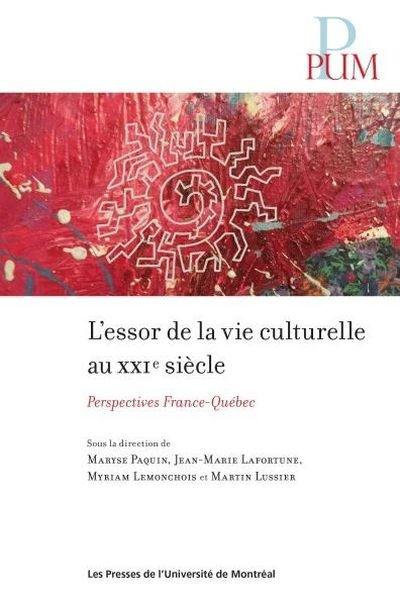 L'essor de la vie culturelle au XXIe siècle : perspectives France-Québec