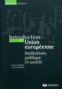 Introduction à l'Union européenne : institutions, politique et société