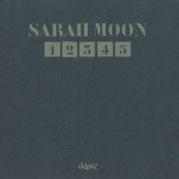 Sarah Moon : 1.2.3.4.5