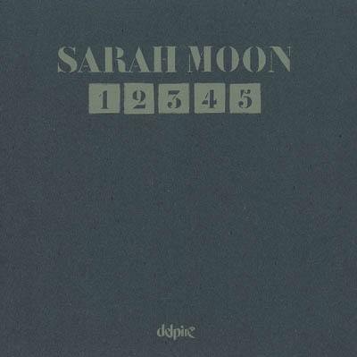 Sarah Moon : 1.2.3.4.5