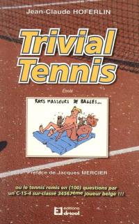 Trivial tennis : essai