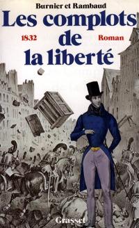 Les Complots de la liberté : 1832