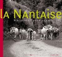 La Nantaise : histoire et renaissance
