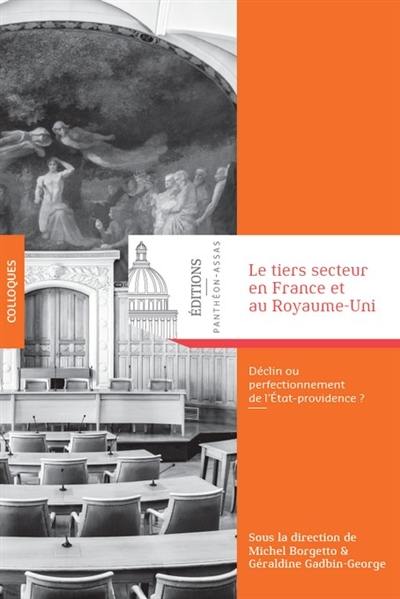 Le tiers secteur en France et au Royaume-Uni à l'aune du droit : déclin ou perfectionnement de l'État-providence ?