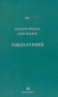 Oeuvres économiques complètes. Vol. 14. Tables et index