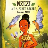 Nzézi et la forêt sacrée