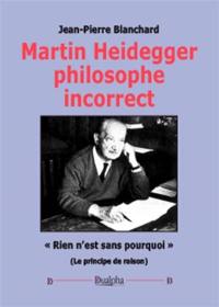 Martin Heidegger, philosophe incorrect