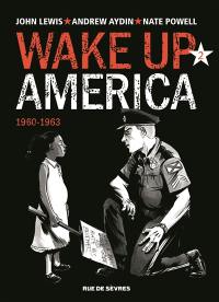 Wake up America. Vol. 2. 1960-1963
