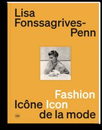 Lisa Fonssagrives-Penn : icône de la mode : exposition, Paris, Maison européenne de la photographie, à partir du 28 février 2024. Lisa Fonssagrives-Penn : fashion icon