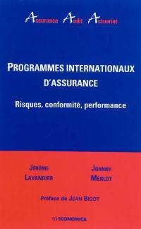 Programmes internationaux d'assurance : risques, conformité, performance