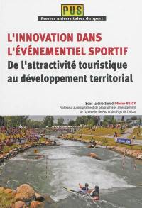 L'innovation dans l'événement sportif : de l'attractivité touristique au développement territorial