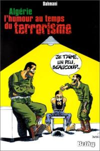L'Algérie, l'humour au temps du terrorisme