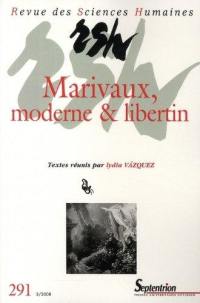 Revue des sciences humaines, n° 291. Marivaux libertin : nouvelles perspectives