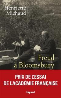 Freud à Bloomsbury : Alix & James Strachey, passeurs de Freud en langue anglaise