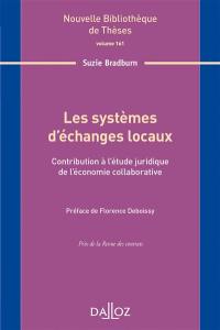 Les systèmes d'échanges locaux : contribution à l'étude juridique de l'économie collaborative