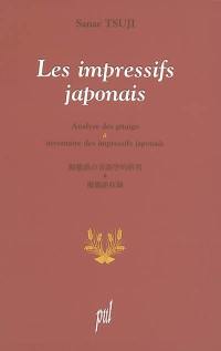 Les impressifs japonais : analyse linguistique des gitaigo et inventaire des impressifs japonais