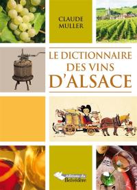 Le dictionnaire des vins d'Alsace