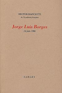 Jorge Luis Borges : 14 juin 1986