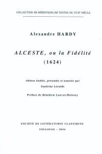 Alceste, ou La fidélité (1624)