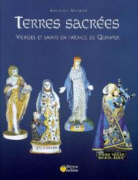 Terres sacrées : Vierges et saints en faïence de Quimper