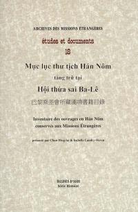 Inventaire des ouvrages en Han Nôm conservés aux Missions étrangères