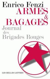 Armes et bagages : journal des Brigades rouges
