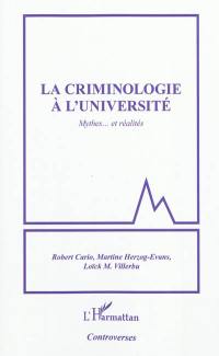 La criminologie à l'université : mythes et réalités