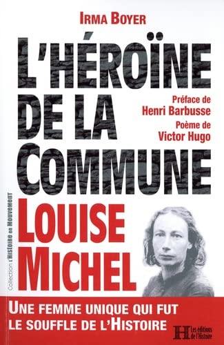 L'héroïne de la Commune : Louise Michel