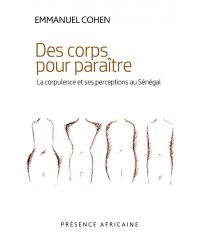 Des corps pour paraître : la corpulence et ses perceptions au Sénégal