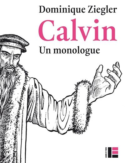 Calvin : un monologue