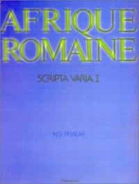 Afrique romaine : Scripta varia I