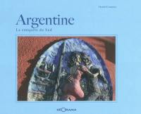 Argentine : la conquête du Sud