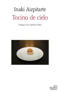 Tocino de cielo : dialogue avec Catherine Flohic