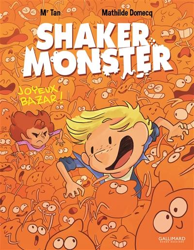 Shaker Monster. Vol. 3. Joyeux bazar !