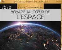 Voyage au coeur de l'espace 2020 : l'agenda panoramique