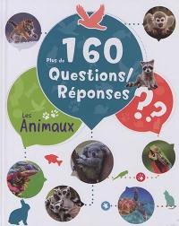 Les animaux : plus de 160 questions-réponses