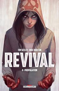Revival. Vol. 4. Propagation