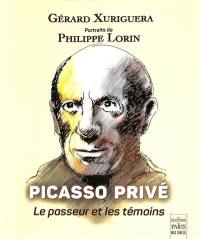 Picasso privé : le passeur et les témoins