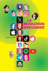 La révolution intelligente : les histoires des créateurs du monde numérique