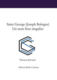 Saint George (Joseph Bologne) : un nom bien singulier