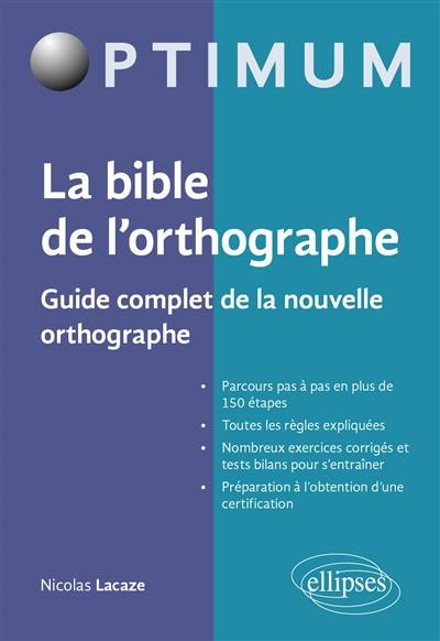 Mission orthographe : guide complet de la nouvelle orthographe : préparation au certificat Voltaire