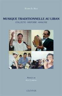 Musique traditionnelle au Liban : collecte, histoire, analyse